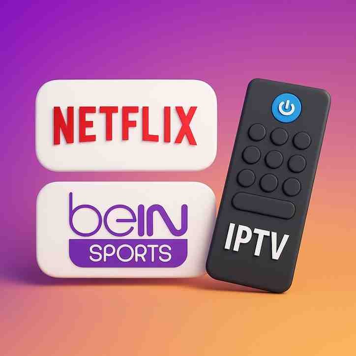 iptv netflix & bein sport